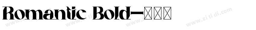 Romantic Bold字体转换